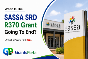 When Is The SASSA SRD R370 Grant Going To End featured image showing a SASSA office sign in South Africa.