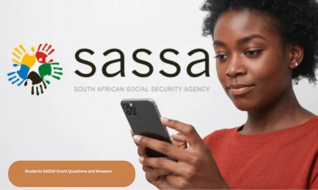 Students SASSA Grant Questions and Answers